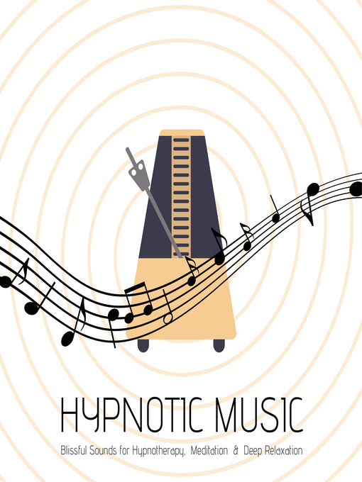 Title details for Hypnotic Music by Patrick Lynen - Wait list